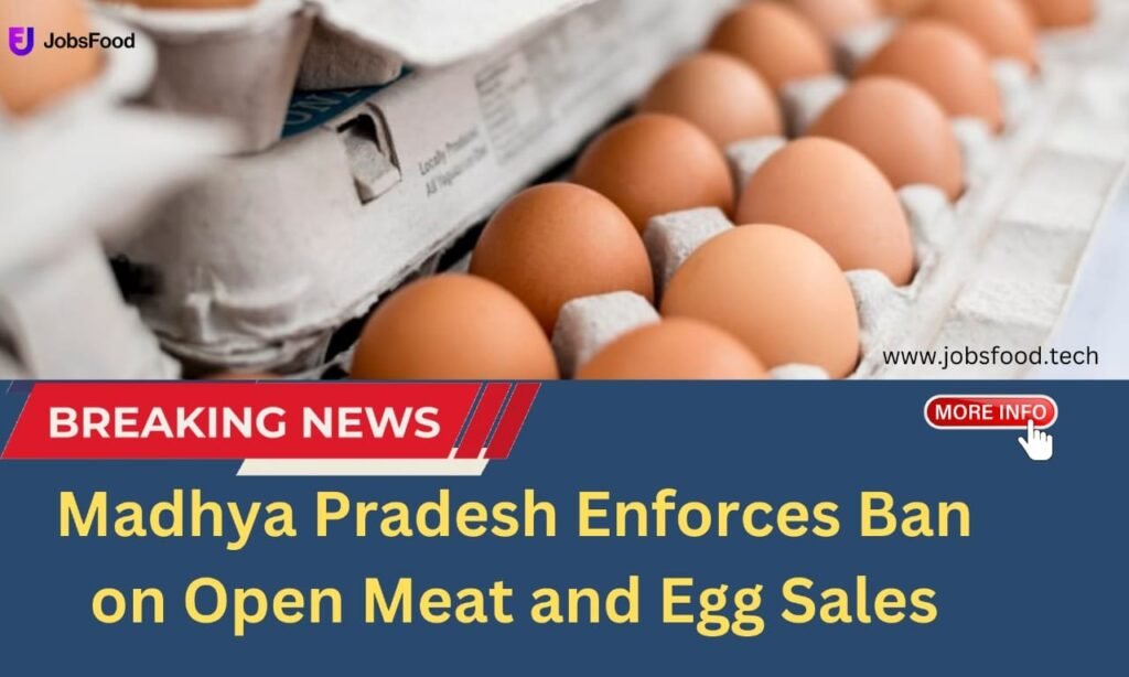 Madhya Pradesh Enforces Ban on Open Meat and Egg Sales